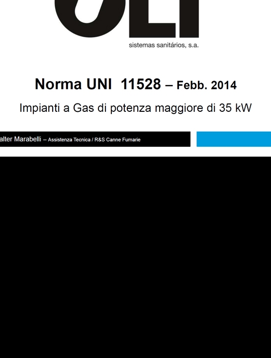 21/05/2020 Webinar Teknomedia – Canne fumarie per impianti a gas con potenze non minori di 35kW – UNI 11528 e aspetti legislativi 